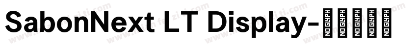 SabonNext LT Display字体转换